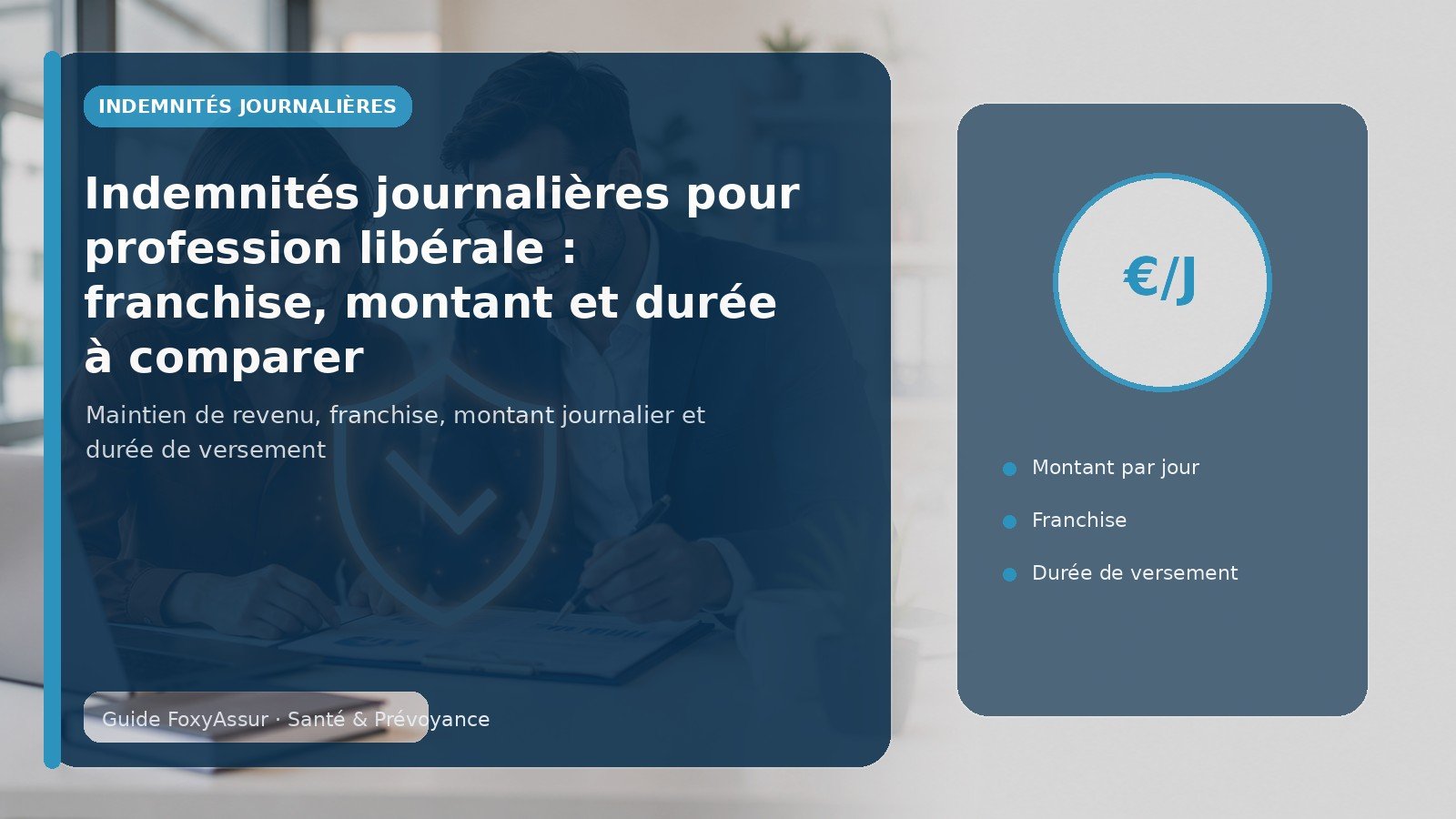 Indemnités journalières pour profession libérale : franchise, montant et durée à comparer